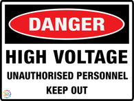 Danger<br/> High Voltage Unauthorised<br/> Personnel Keep Out