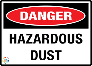 Danger Hazardous Dust