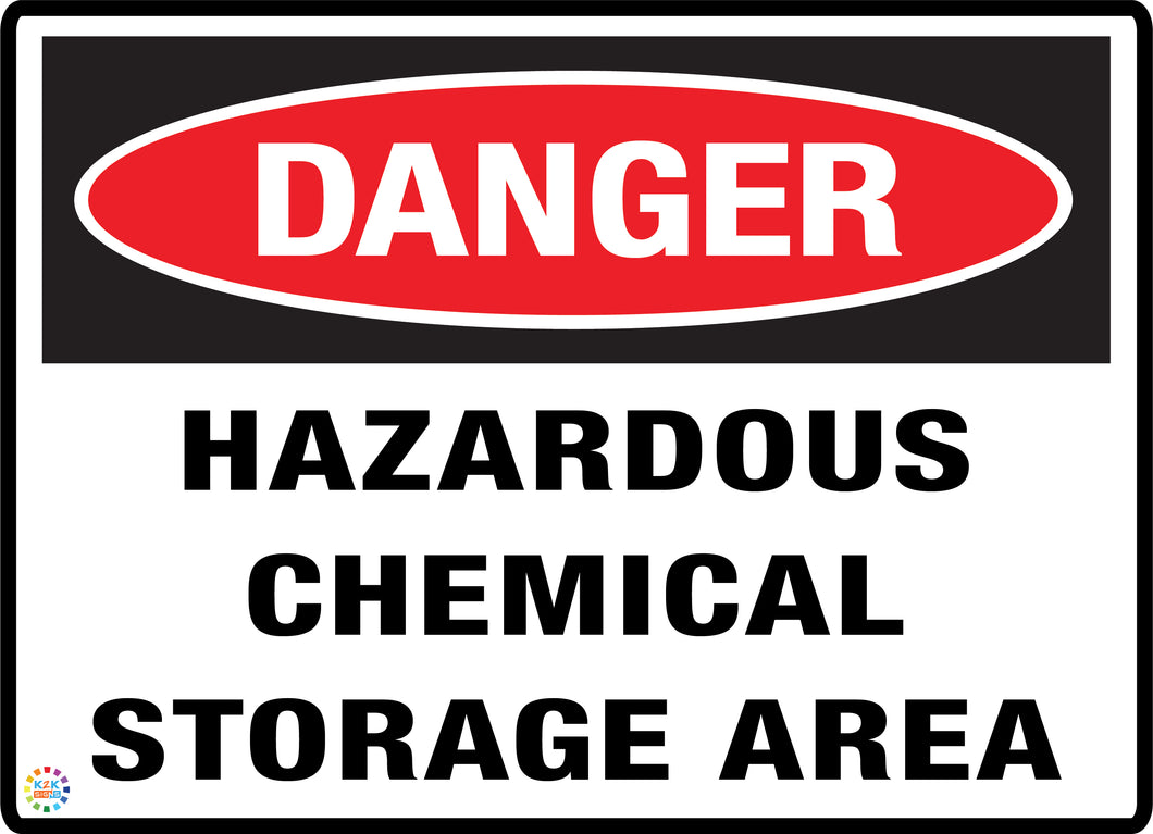 Danger - Hazardous Chemical Storage Area Sign