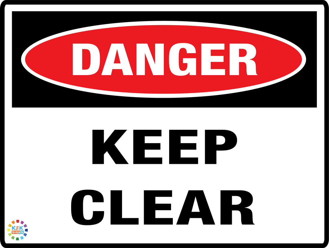 Danger<br/> Keep Clear