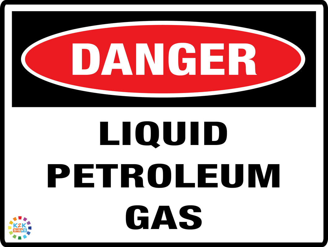 Danger<br/> Liquid Petroleum Gas