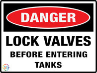 Danger<br/> Lock Valves<br/> Before Entering Tanks