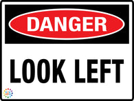 Danger Look Left