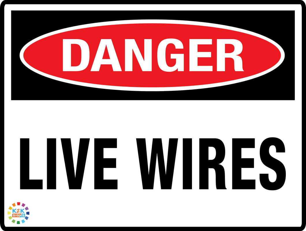 Danger Live Wires