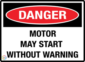Danger Motor May Start Without Warning