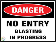 Danger No Entry Blasting In Progress