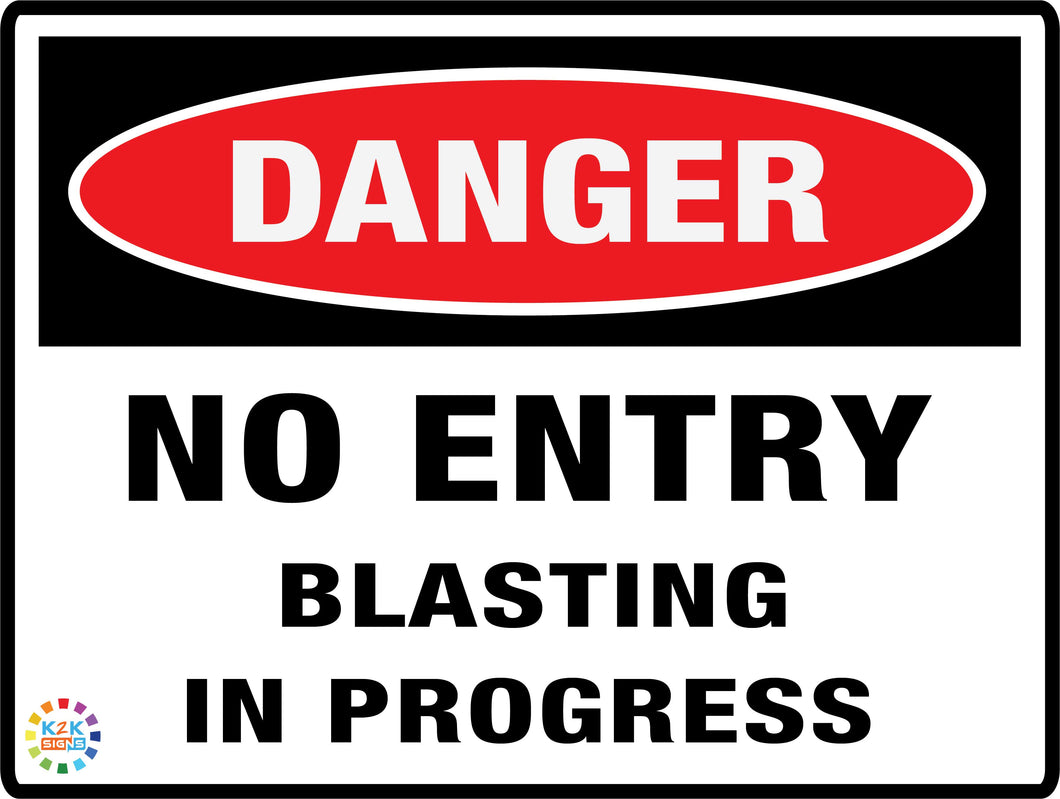 Danger No Entry Blasting In Progress