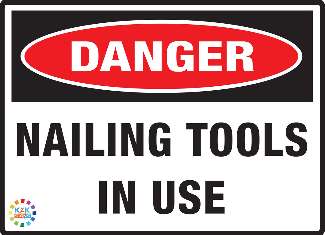 Danger<br/> Nailing Tools<br/> In Use