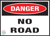 Danger<br/>No Road