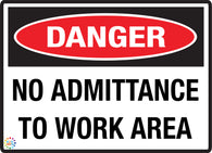 Danger No Admittance To Work Area