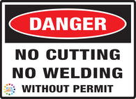 Danger<br/> No Cutting No Welding<br/> Without Permit