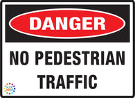 Danger<br/>No Pedestrian Traffic