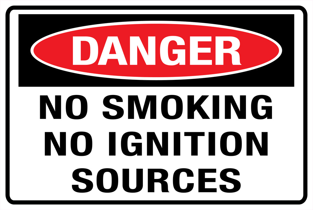 Danger No Smoking No Ignition Sources