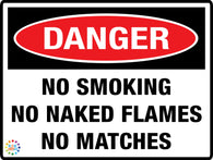 Danger<br/>No Smoking No Naked Flames<br/> No Matches