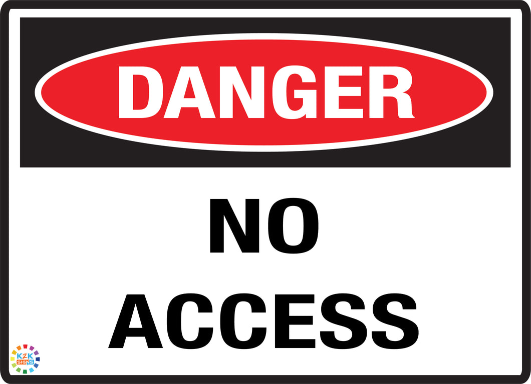 Danger<br/> No Access