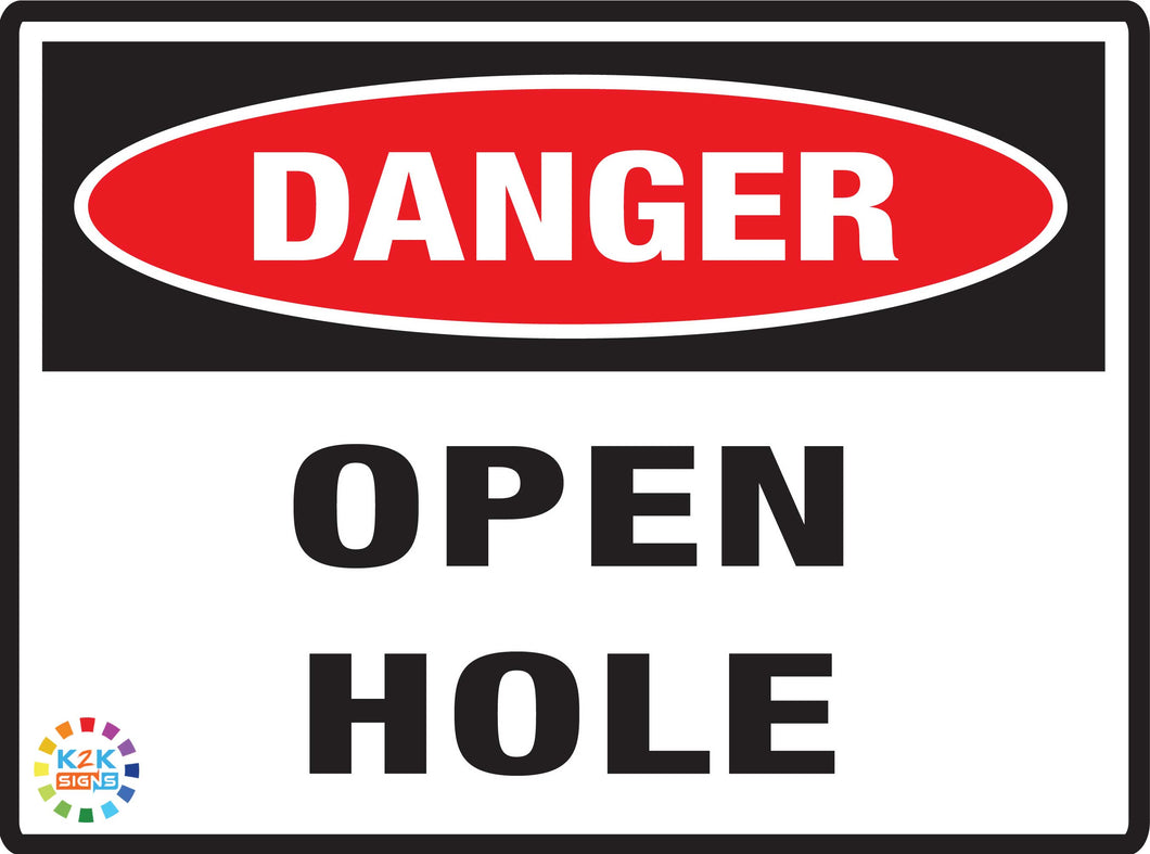 Danger<br/> Open Hole