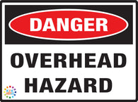 Danger Overhead Hazard