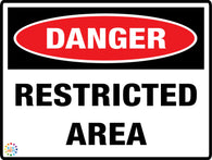 Danger - Restricted Area Sign