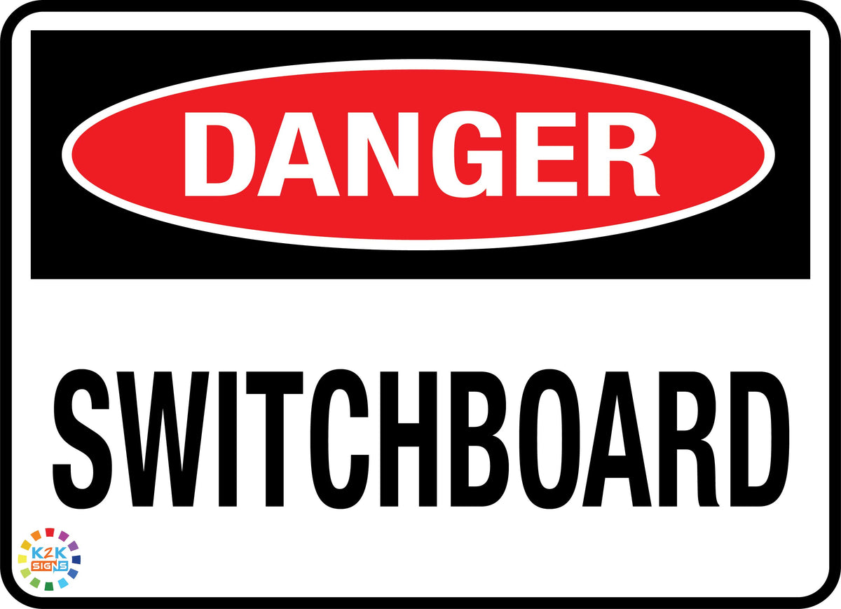 Temp Switchboard Sign Danger - Switchboard Sign | K2K Signs Australia
