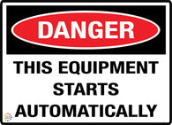 Danger<br/> This Equipment<br/> Starts Aotomatically