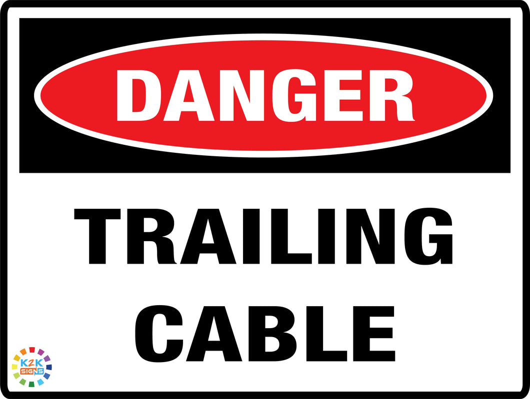 Danger<br/> Trailing Cable