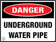 Danger<br/> Underground Water Pipe