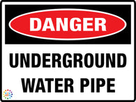 Danger Underground Water Pipe
