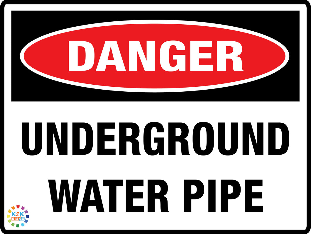 Danger<br/> Underground Water Pipe