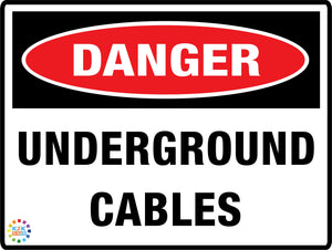 Danger - Underground Cables Sign