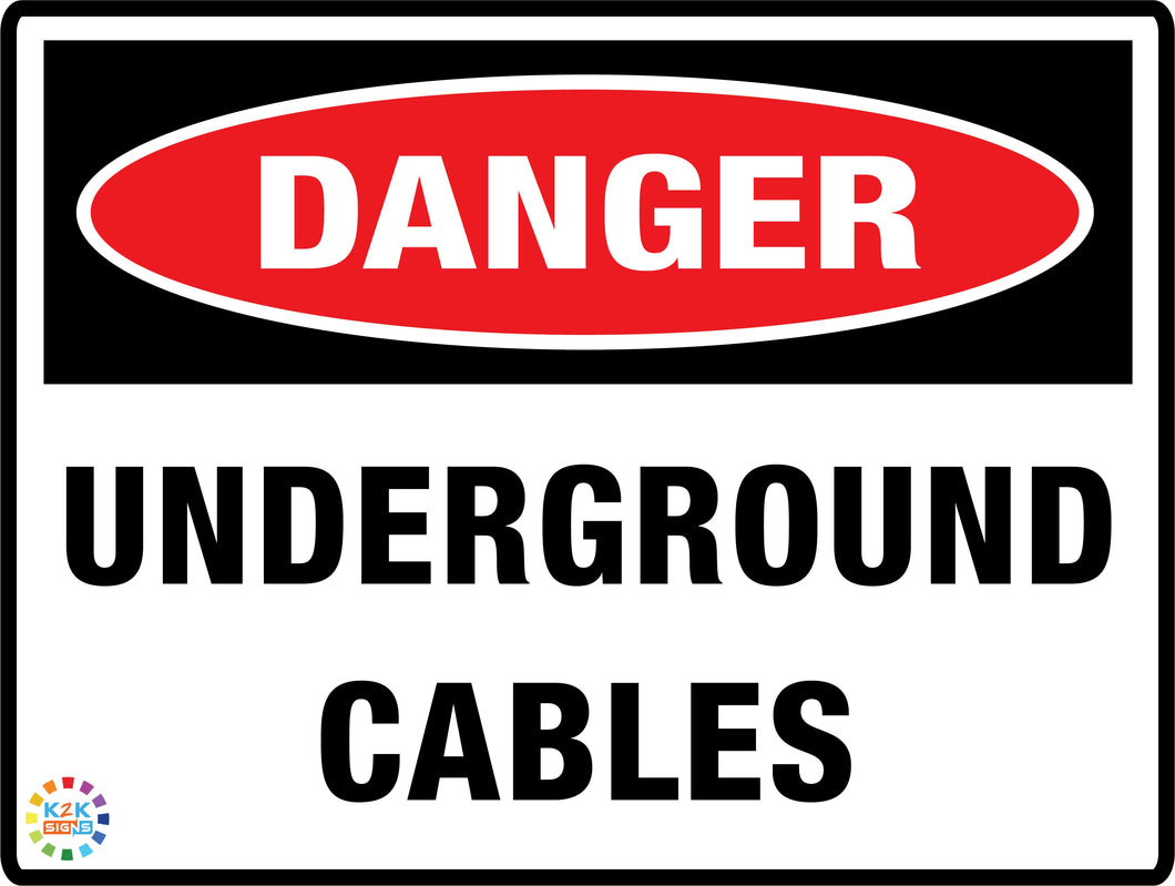 Danger<br/> Underground Cables