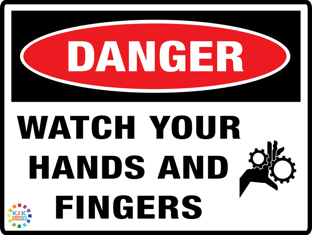 Danger<br/> Watch Your Hands And Fingers