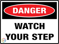 Danger Watch Your Step