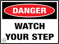 Danger<br/> Watch Your Step