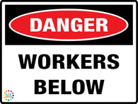 Danger<br/> Workers Below