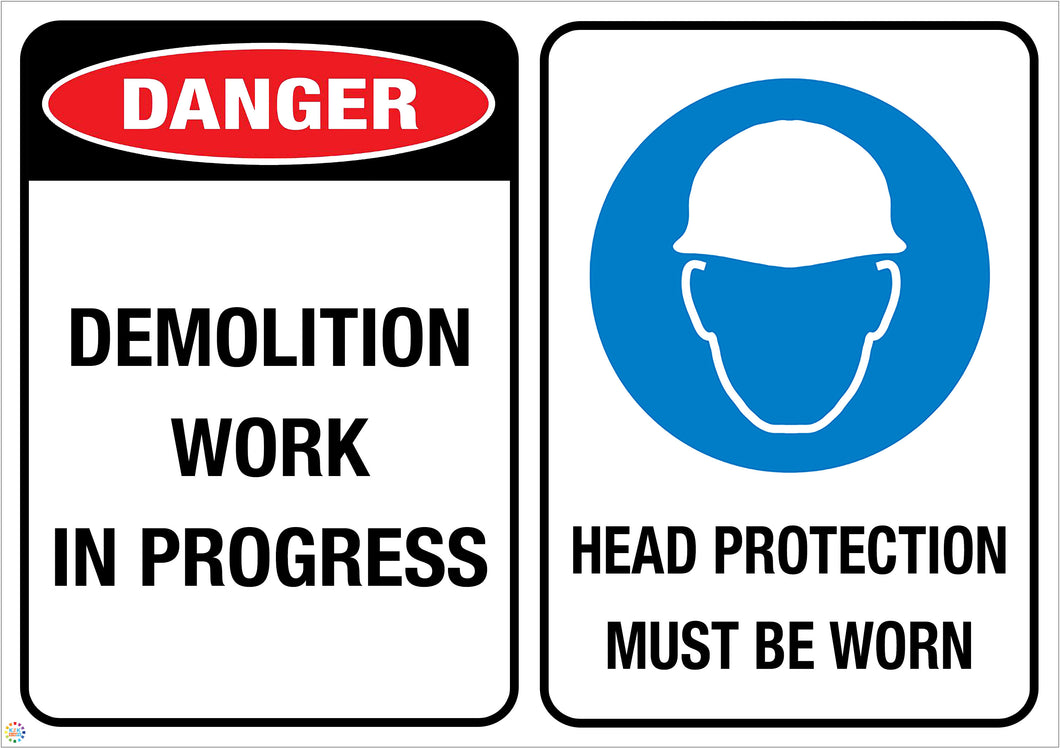 Danger Demolition Work In Progress - Head Protection Must Be Worn Sign