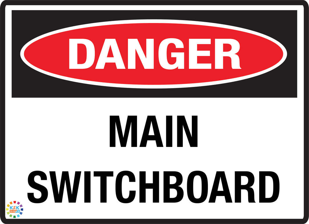 Danger - Main Switchboard Sign