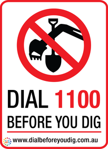 Dial 1100 Before You Dig Sign