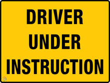 Load image into Gallery viewer, Driver Under Instruction Sign &amp; Plates