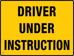 Driver Under Instruction Sign & Plates