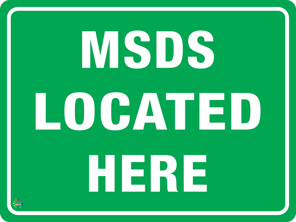 Mds Sign Msds Located Here Sign | K2K Signs Australia