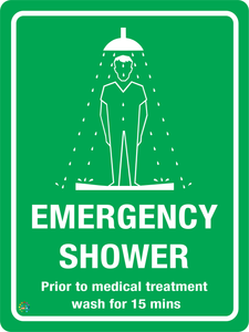 Emergency Shower - Prior To Medical Treatment Wash For 15 mins