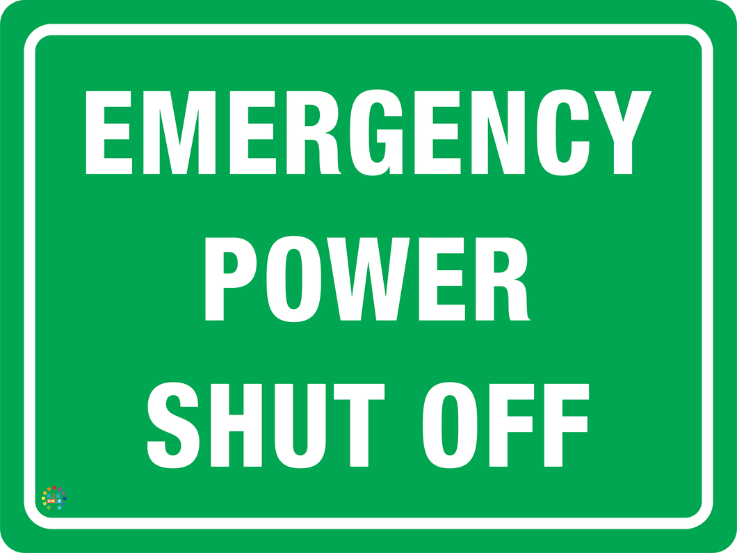 Emergency Power Shut Off Sign