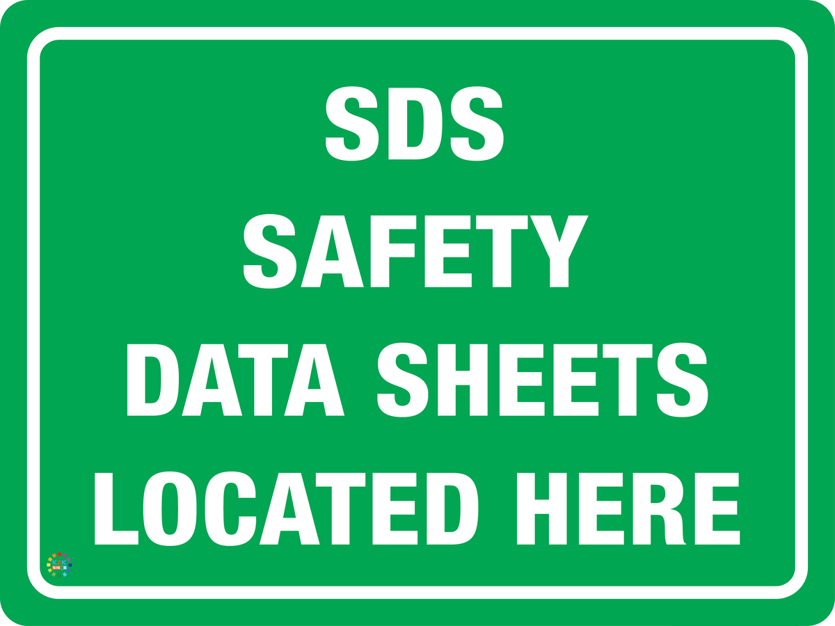 SDS Safety Data Sheets Located Here Sign K2K Signs Australia
