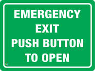 Emergency Exit Push Button To Open Sign