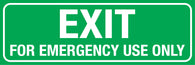 Exit For Emergency Use Only