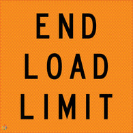 End Load Limit - Multi Message Temporary Road Traffic Sign