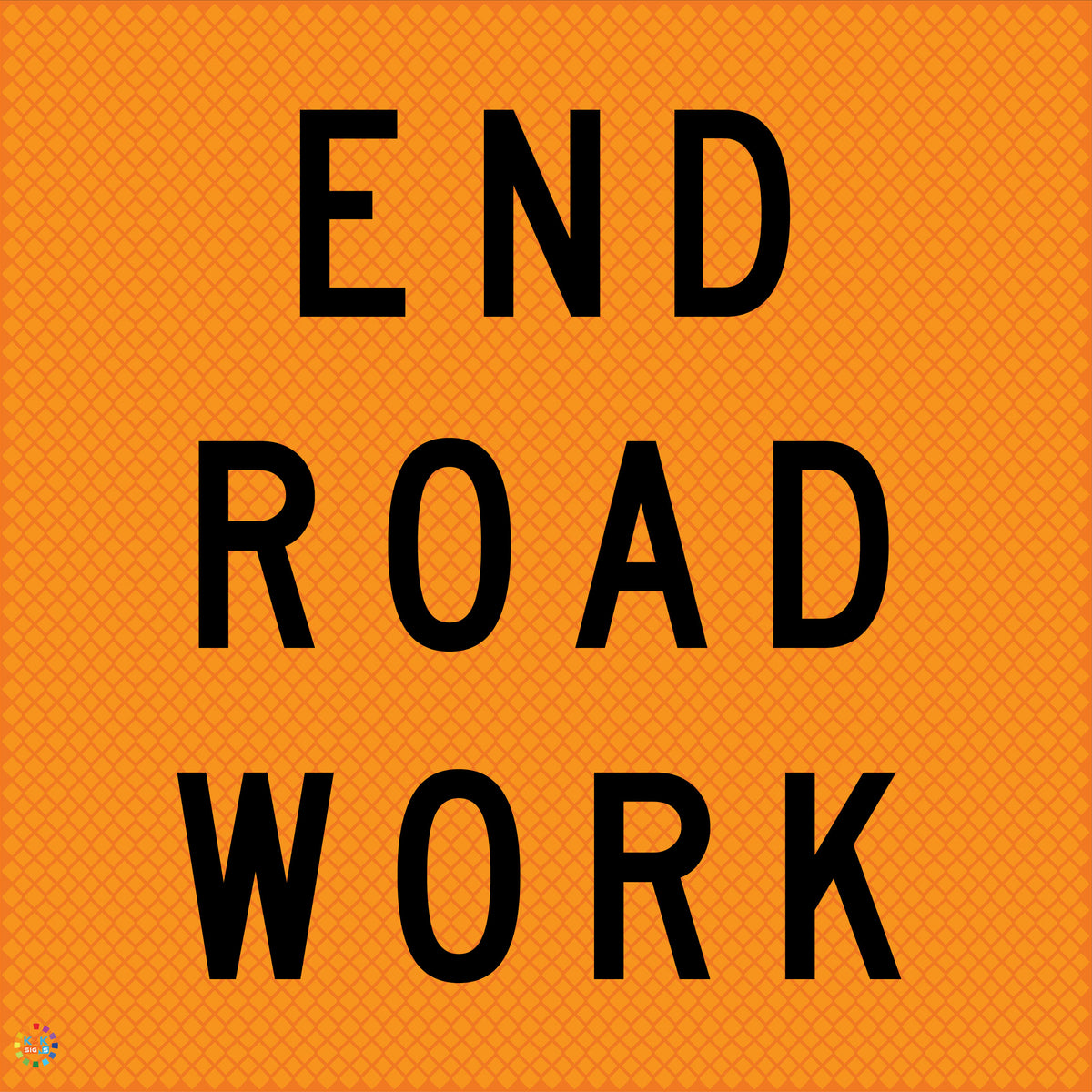 End Road Work - Multi Message Temporary Road Traffic Sign | K2K Signs ...