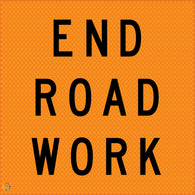 End Road Work - Multi Message Temporary Road Traffic Sign