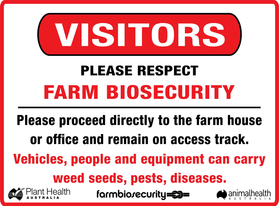 Visitors - Please Respect Farm Biosecurity Sign