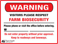 Warning<br/> Visitors Please Respect<br/> Farm Biosecurity